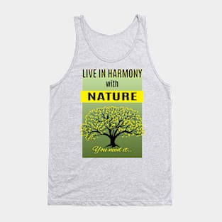 live in harmony with yellow leaves on the tree Tank Top